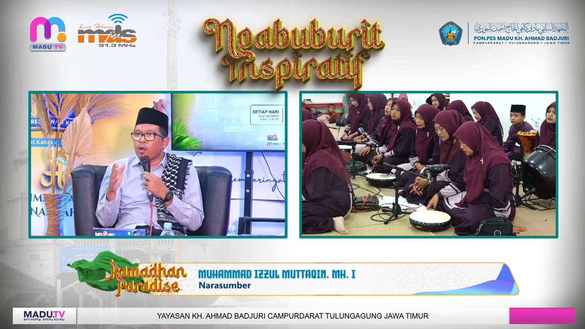 Suasana Ramadhan yang penuh berkah terus terasa dalam rangkaian kegiatan Ramadhan Paradise yang diselenggarakan di Pondok Pesantren MADU KH. Ahmad Badjuri Campurdarat. Pada kesempatan kali ini, kajian mengangkat tema “Meraih Berkah Nuzulul Qur’an”, dengan menghadirkan Izzul Muttaqin sebagai pemateri utama.Kegiatan ini berlangsung setiap hari selama bulan Ramadhan mulai pukul 16.45 WIB hingga menjelang Magrib, menghadirkan suasana spiritual yang mendalam bagi para santri dan jamaah yang hadir.
