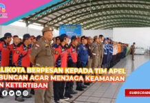 Walikota Berpesan Kepada Tim Apel Gabungan Agar Menjaga Keamanan Dan Ketertiban